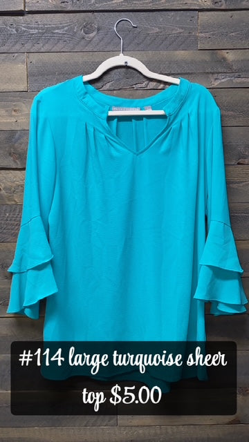 #114 LARGE TURQ SHEER TOP