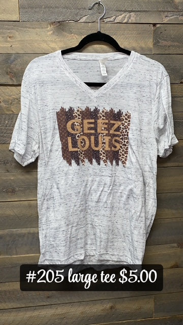 #205 LARGE GEEZ LOUIS TEE