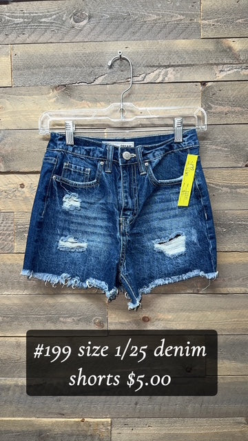 #199 SIZE 1/25 DENIM SHORTS