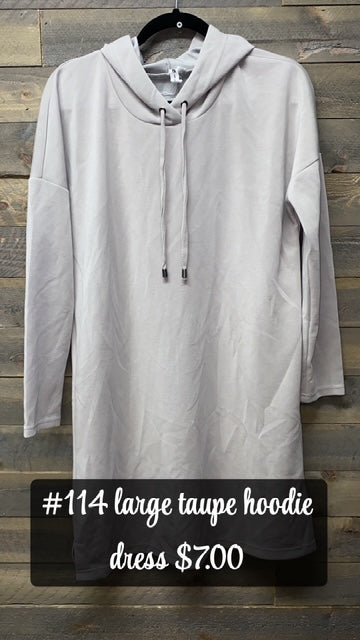 #114 LARGE TAUPE HOODIE DRESS