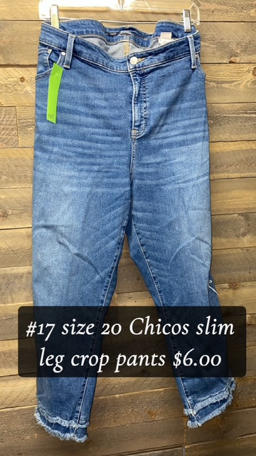 #17 20 SLIM CHICOS CROPPED PANTS